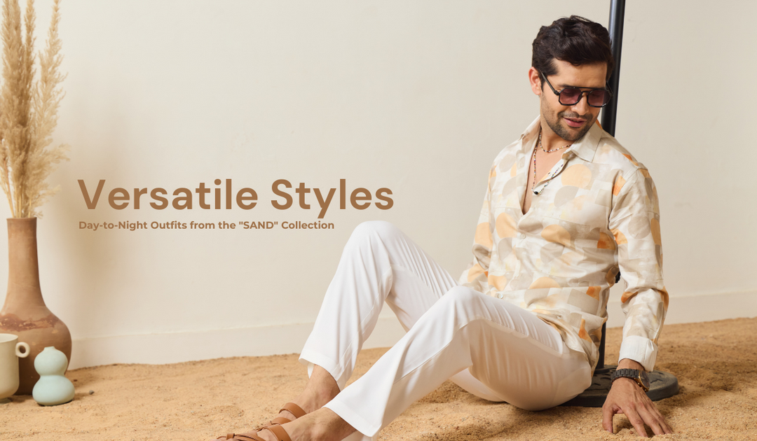 Versatile Styles: Day-to-Night Outfits from the "SAND" Collection